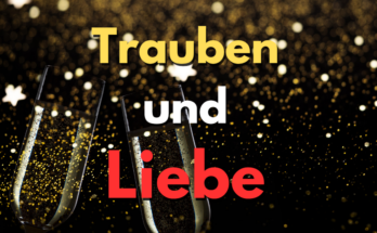 Trauben, Champagner und Liebe